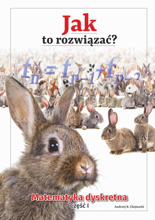 Jak to rozwiązać? Matematyka dyskretna. Część I — okładka e-booka