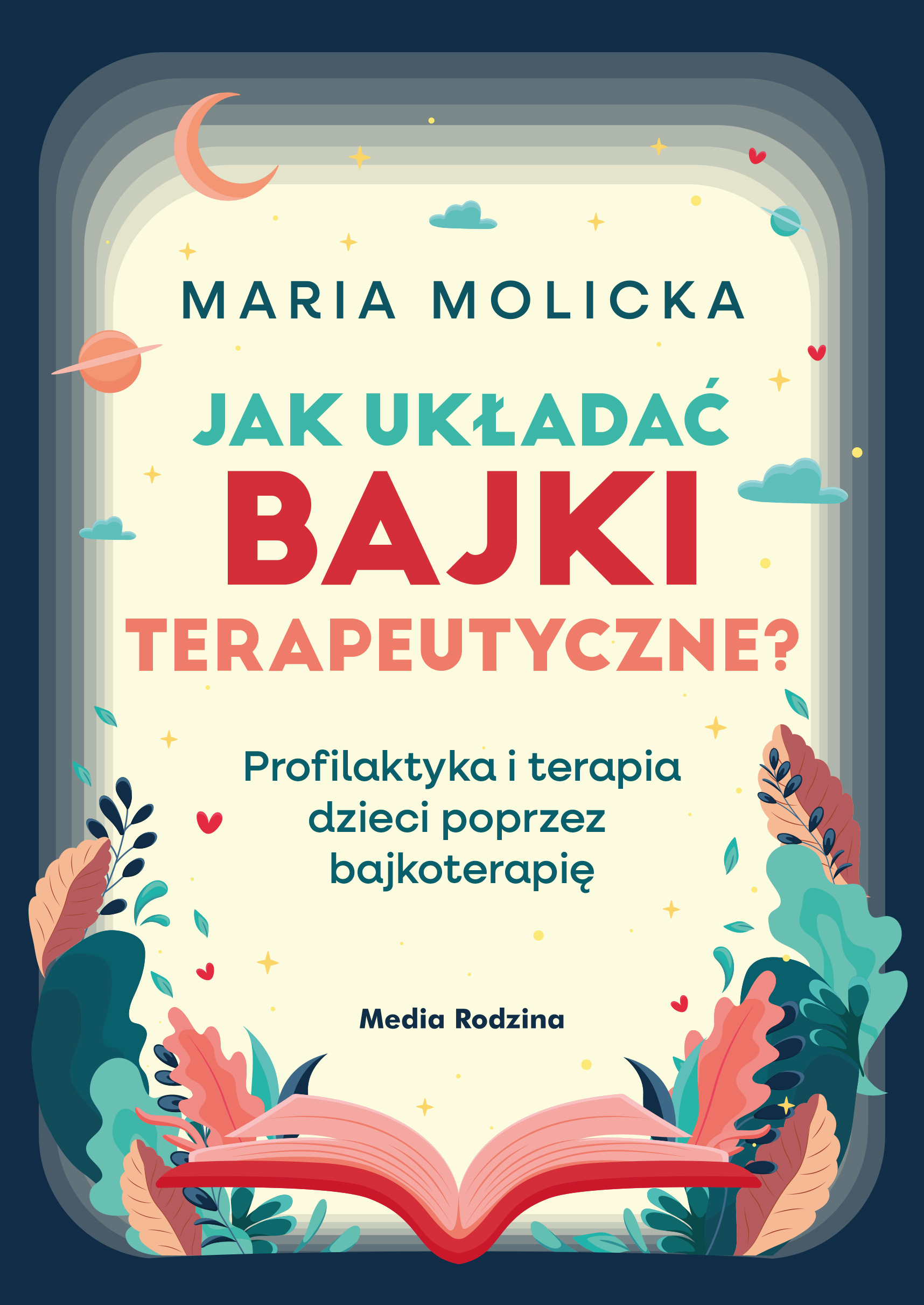Tytuł: Jak układać bajki terapeutyczne?
Autor: Maria Molicka
Wydawnictwo: Grupa Wydawnicza Media Rodzina
Formaty: EPUB, MOBI