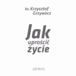 Jak uprościć życie — okładka audiobooka
