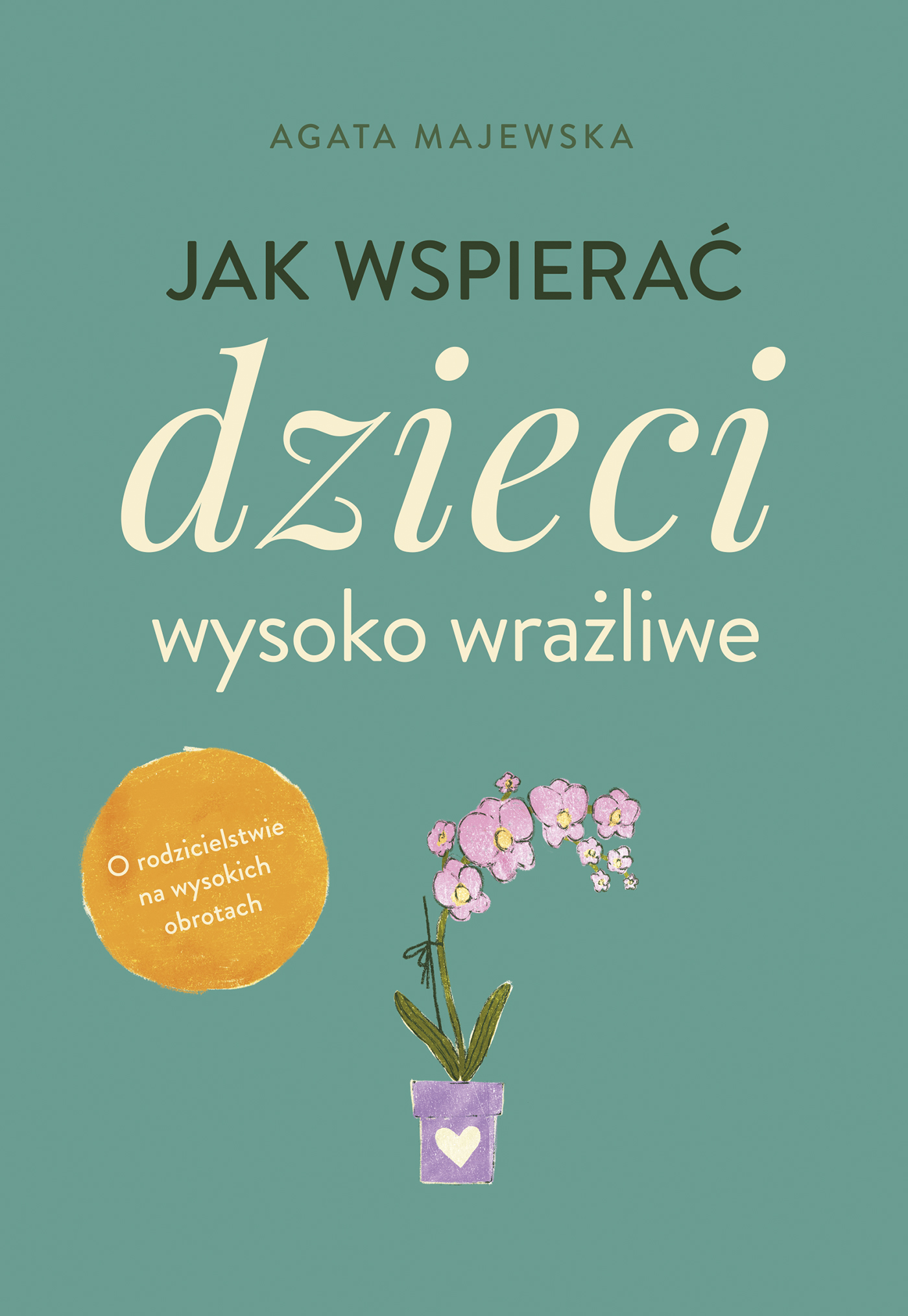 Jak wspierać dzieci wysoko wrażliwe — okładka e-booka