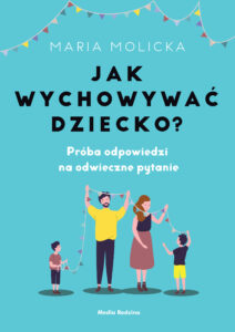 Jak wychowywać dziecko? — okładka e-booka