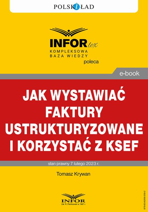Jak wystawiać faktury ustrukturyzowane i korzystać z KSeF — okładka e-booka