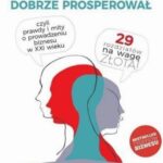 Tytuł: Jak zarządzać ludźmi, by nasz biznes dobrze prosperował
Autor: Svyatoslav Biryulin
Wydawnictwo: Anagram
Formaty: PDF, EPUB, MOBI