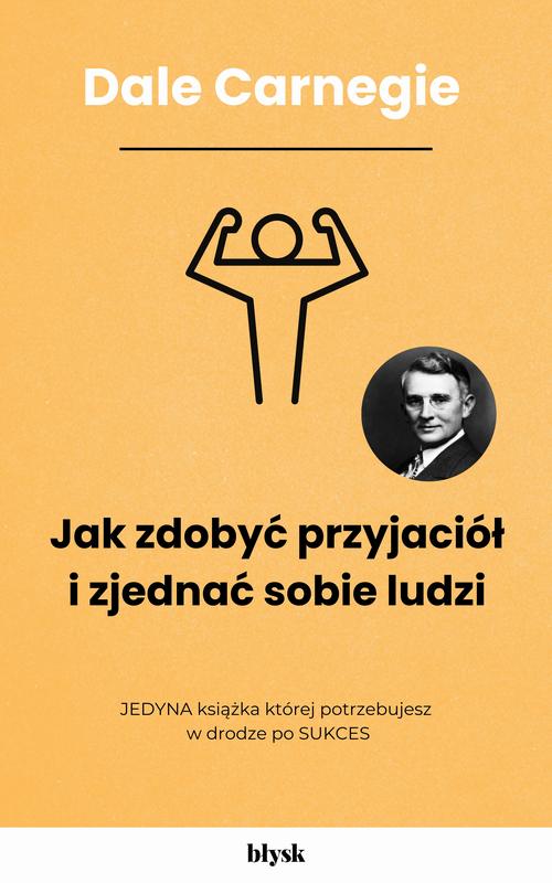 Tytuł: Jak zdobyć przyjaciół i zjednać sobie ludzi
Autor: Dale Carnegie
Wydawnictwo: Wydawnictwo Błysk
Formaty: EPUB, MOBI