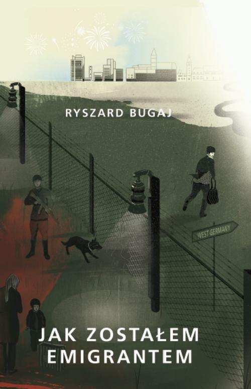 Tytuł: Jak zostałem emigrantem
Autor: Ryszard Bugaj
Wydawnictwo: Warszawska Firma Wydawnicza
Formaty: EPUB