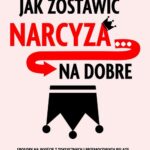 Jak zostawić narcyza… na dobre — okładka e-booka