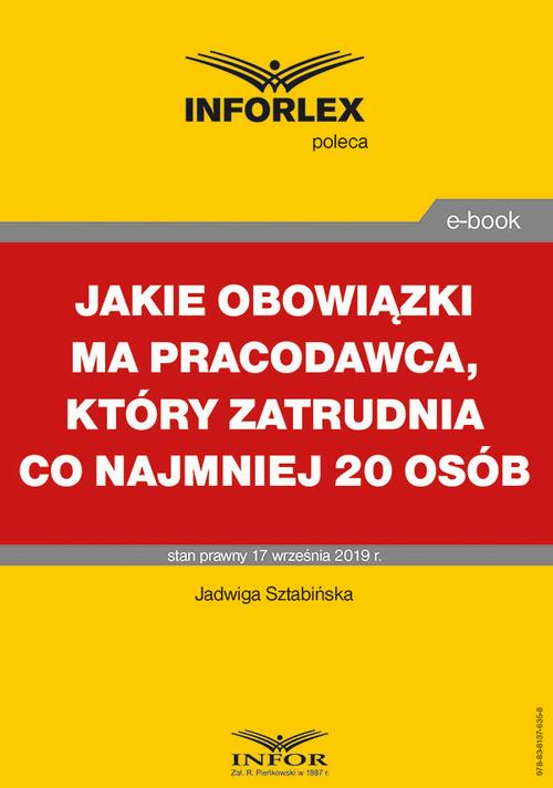 Jakie obowiązki ma pracodawca, który zatrudnia co najmniej 20 osób — okładka e-booka