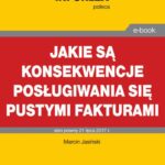 Jakie są konsekwencje posługiwania się pustymi fakturami — okładka e-booka