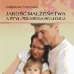 Jakość małżeństwa a styl pełnienia roli ojca. — okładka e-booka