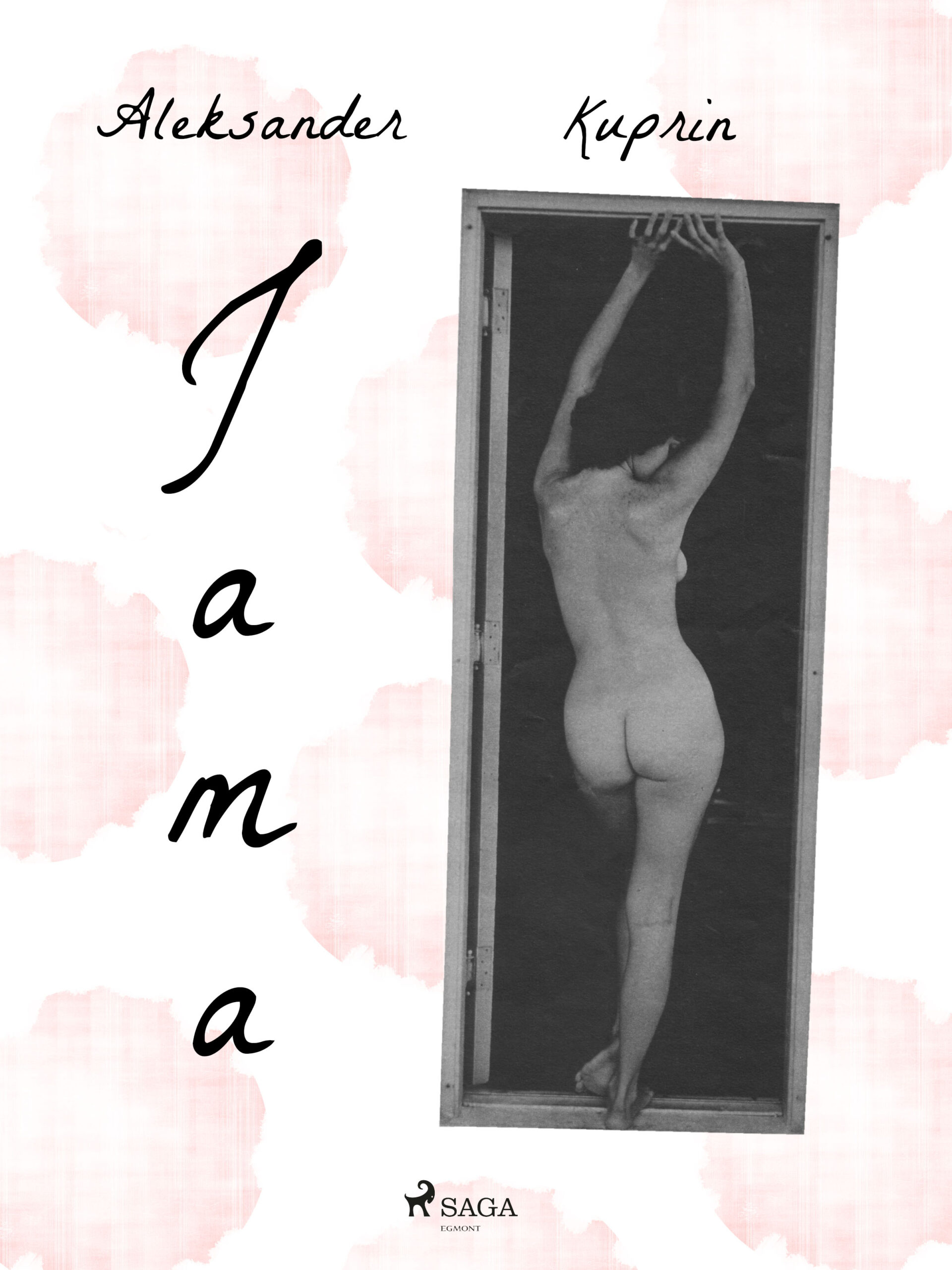 Tytuł: Jama
Autor: Aleksander Kuprin
Wydawnictwo: SAGA Egmont
Formaty: EPUB, MOBI