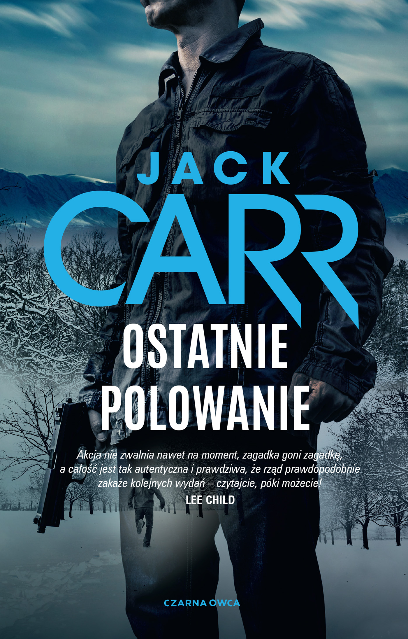 Tytuł: James Reece (tom 3). Ostatnie polowanie
Autor: Jack Carr
Wydawnictwo: Wydawnictwo Czarna Owca
Formaty: EPUB, MOBI