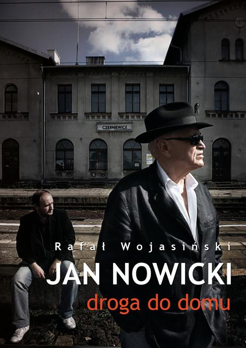 Tytuł: Jan Nowicki. Droga do domu
Autor: Rafał Wojasiński
Wydawnictwo: Estymator
Formaty: PDF, MOBI, EPUB