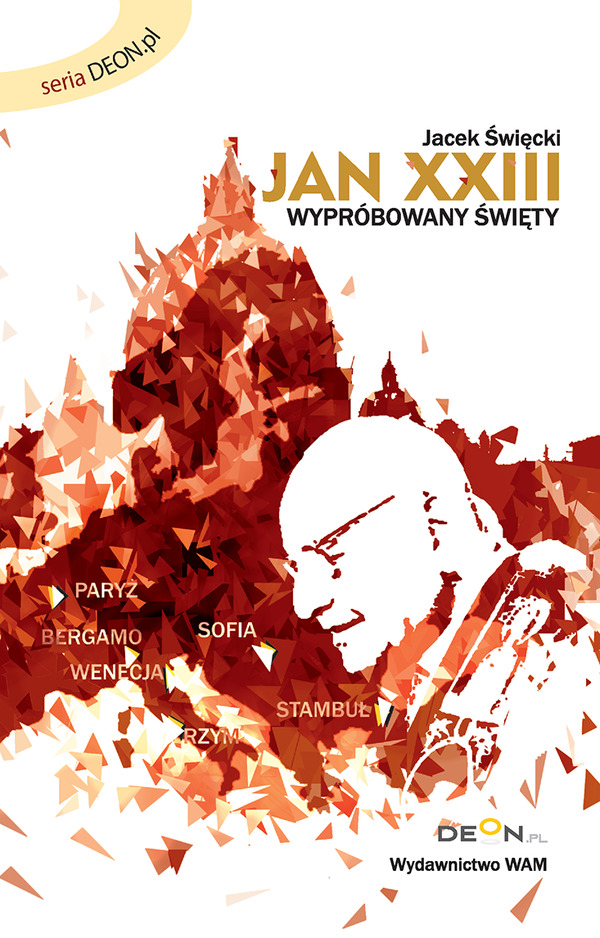Jan XXIII Wypróbowany święty. Wypróbowany święty — okładka e-booka