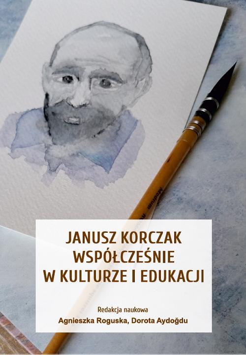 Tytuł: Janusz Korczak współcześnie w kulturze i edukacji
Autor: 
Wydawnictwo: Uniwersytet w Siedlcach
Formaty: PDF