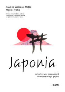 Japonia. Subiektywny przewodnik nieokrzesanego gaijina — okładka e-booka
