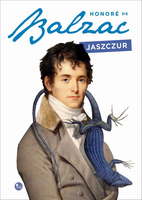Tytuł: Jaszczur
Autor: Honore de Balzac
Wydawnictwo: MG
Formaty: EPUB, MOBI