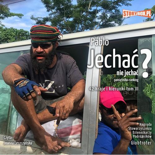 Tytuł: Jechać, nie jechać? Tom III. 42 kraje i kierunki
Autor: Pablo
Wydawnictwo: Storybox
Formaty: MP3
