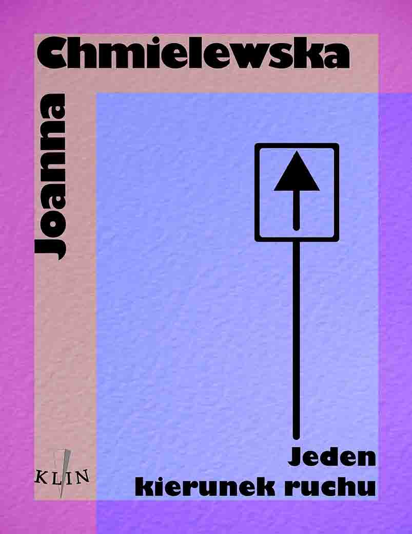 Tytuł: Jeden kierunek ruchu
Autor: Joanna Chmielewska
Wydawnictwo: Wydawnictwo Klin
Formaty: EPUB, MOBI