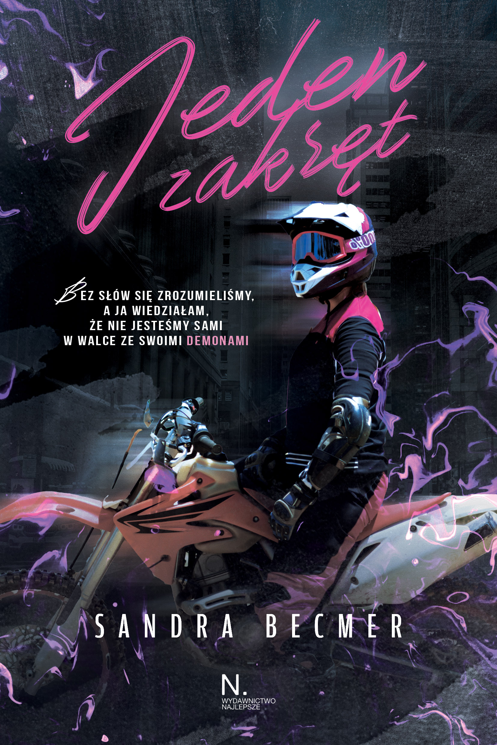 Tytuł: Jeden zakręt
Autor: Sandra Becmer
Wydawnictwo: Wydawnictwo Najlepsze
Formaty: EPUB, MOBI