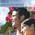 Tytuł: Jedna noc czy całe życie
Autor: Alison Roberts
Wydawnictwo: Harlequin
Formaty: EPUB, MOBI