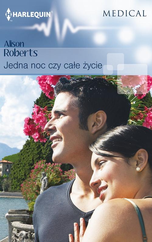 Tytuł: Jedna noc czy całe życie
Autor: Alison Roberts
Wydawnictwo: Harlequin
Formaty: EPUB, MOBI