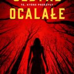 Tytuł: Jedyne ocalałe
Autor: Riley Sager
Wydawnictwo: Mova
Formaty: EPUB, MOBI