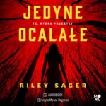 Tytuł: Jedyne ocalałe
Autor: Riley Sager
Wydawnictwo: Mova
Formaty: MP3