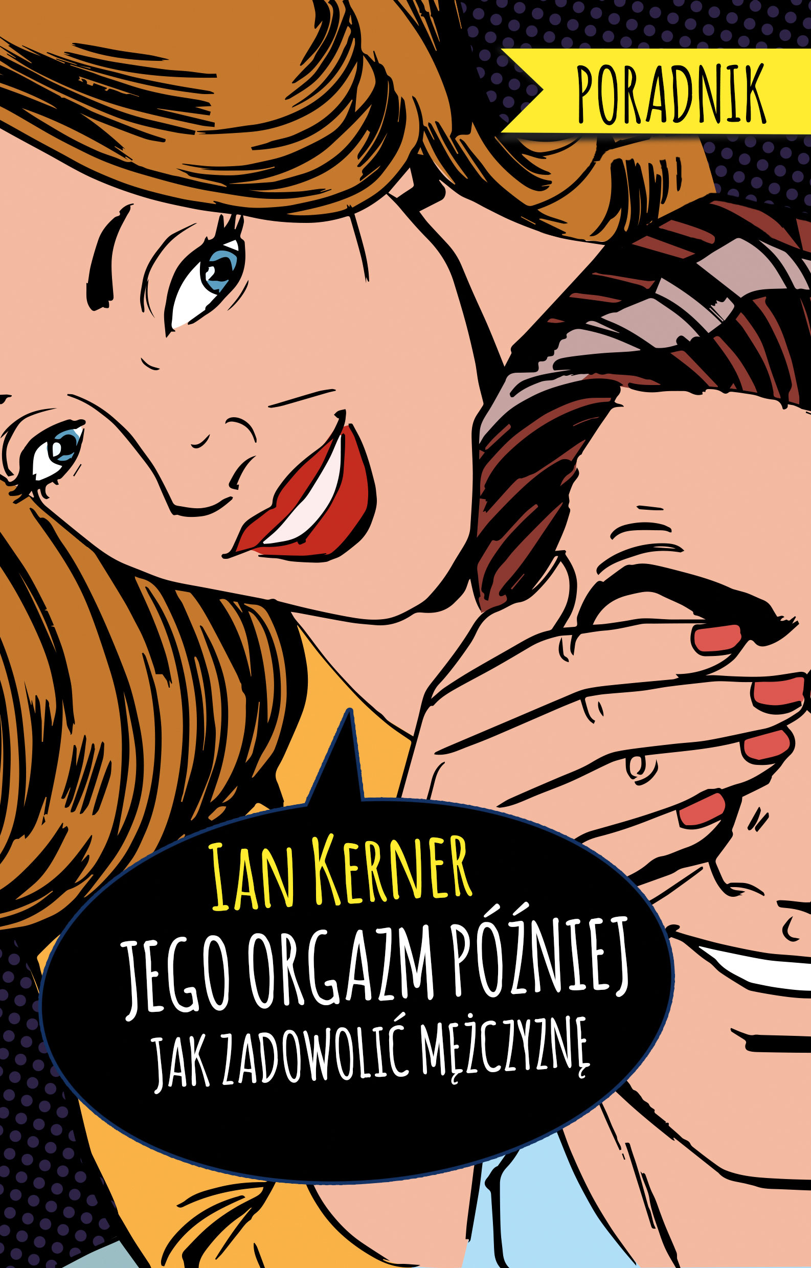 Tytuł: Jego orgazm później. Jak zadowolić mężczyznę
Autor: Ian Kerner
Wydawnictwo: Wydawnictwo Czarna Owca
Formaty: EPUB, MOBI