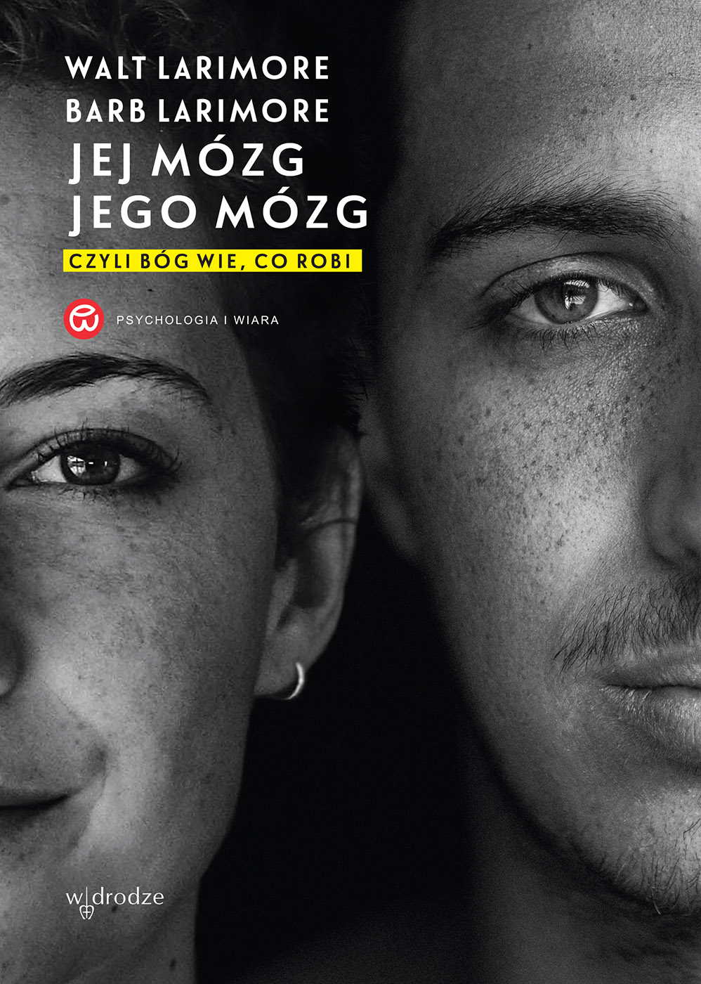 Tytuł: Jej mózg, jego mózg, czyli Bóg wie, co robi
Autor: Walt Larimore, Barb Larimore
Wydawnictwo: W drodze
Formaty: EPUB, PDF, MOBI