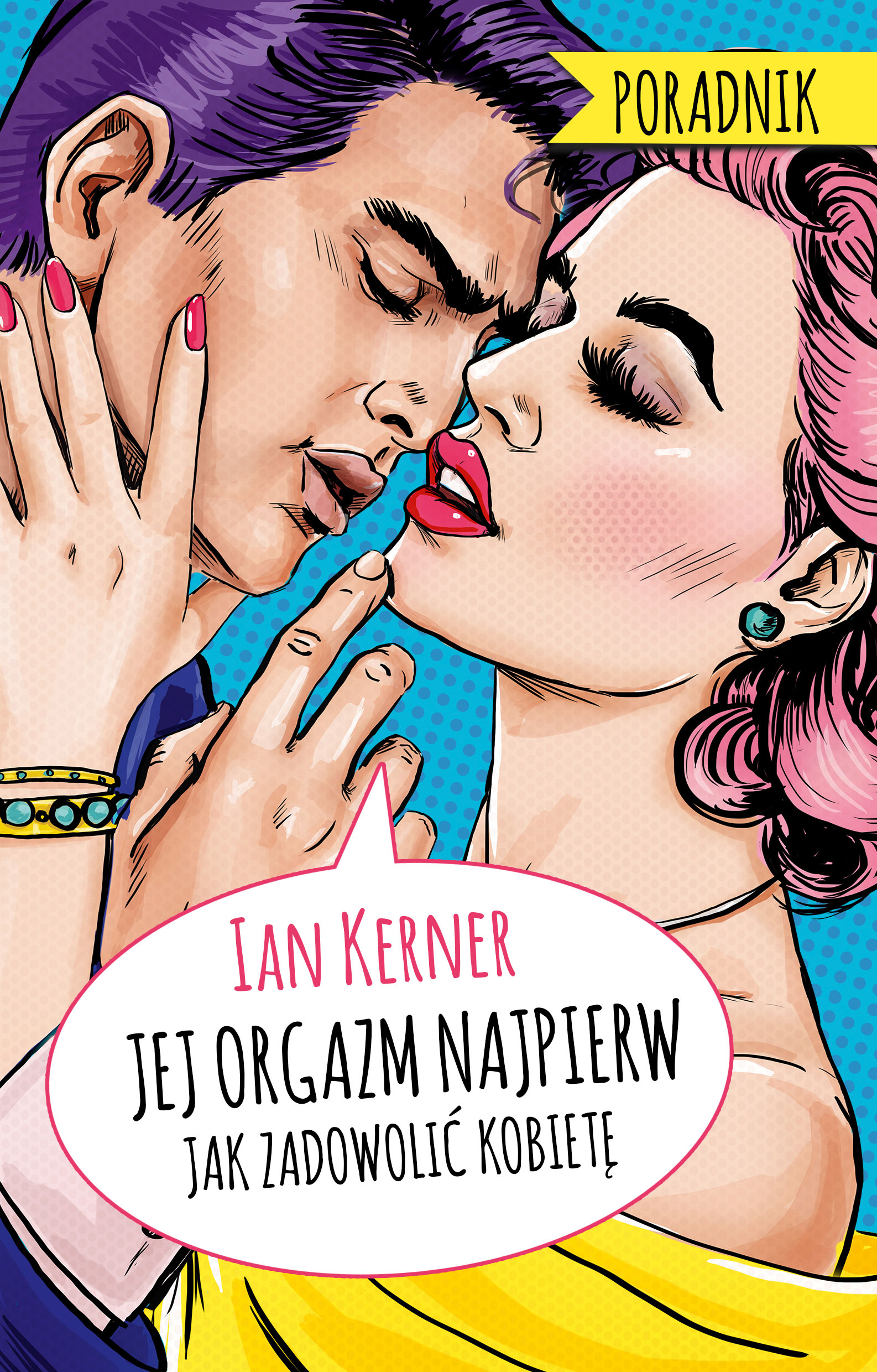 Tytuł: Jej orgazm najpierw. Jak zadowolić kobietę
Autor: Ian Kerner
Wydawnictwo: Wydawnictwo Czarna Owca
Formaty: EPUB, MOBI