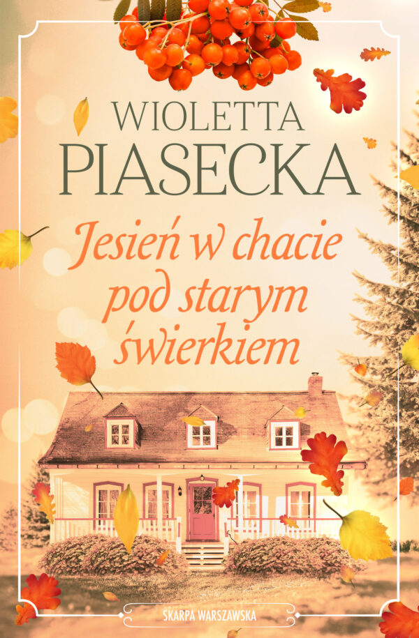 Jesień w chacie pod starym świerkiem — okładka e-booka