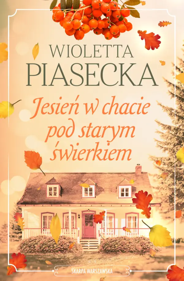 Jesień w chacie pod starym świerkiem — okładka e-booka