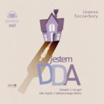 Tytuł: Jestem DDA Notatki z terapii. Jak wyjść z toksycznego domu
Autor: Joanna Szczerbaty
Wydawnictwo: Mando Inside
Formaty: MP3