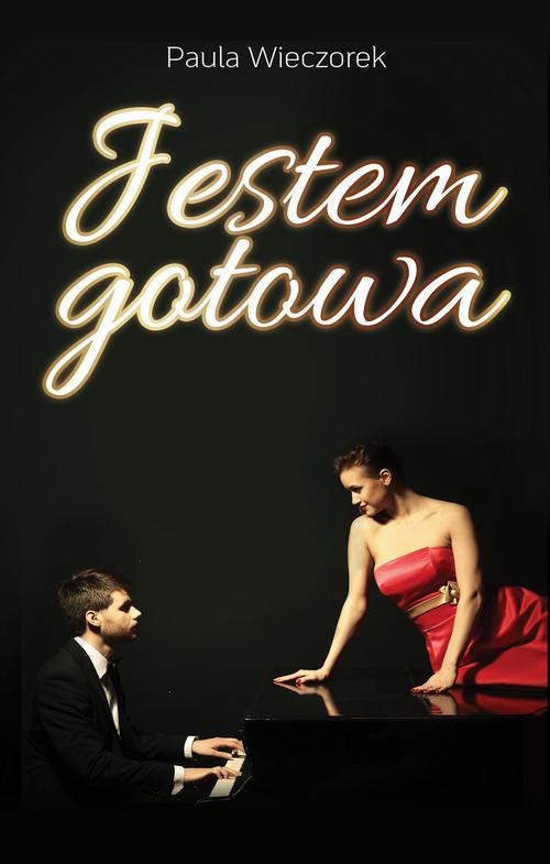 Tytuł: Jestem gotowa
Autor: Paula Wieczorek
Wydawnictwo: Wydawnictwo AlterNatywne
Formaty: EPUB, MOBI