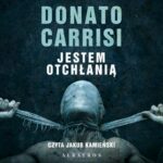 Tytuł: JESTEM OTCHŁANIĄ
Autor: Donato Carrisi
Wydawnictwo: Albatros
Formaty: MP3