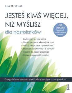 Jesteś kimś więcej, niż myślisz dla nastolatków. Przegoń chmury samokrytyki i odkryj swoją wrodzoną wartość — okładka e-booka