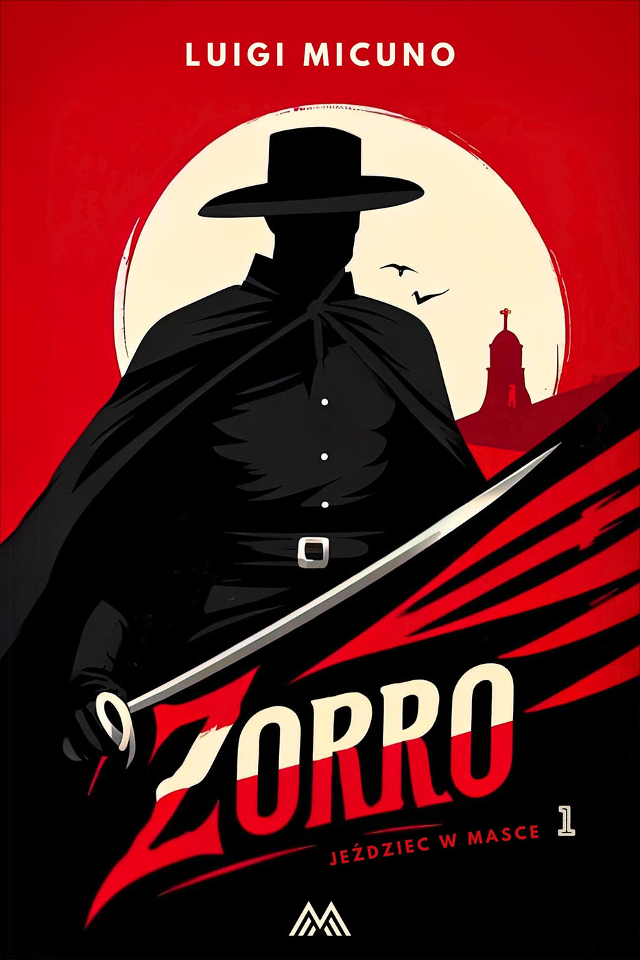 Tytuł: Jeździec w masce (Tom 1). Zorro. Tom 1
Autor: Luigi Micuno
Wydawnictwo: Miasto Książek
Formaty: EPUB, MOBI