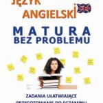Tytuł: Język angielski MATURA BEZ PROBLEMU
Autor: Maciej Matasek
Wydawnictwo: Handy Books Studio
Formaty: PDF