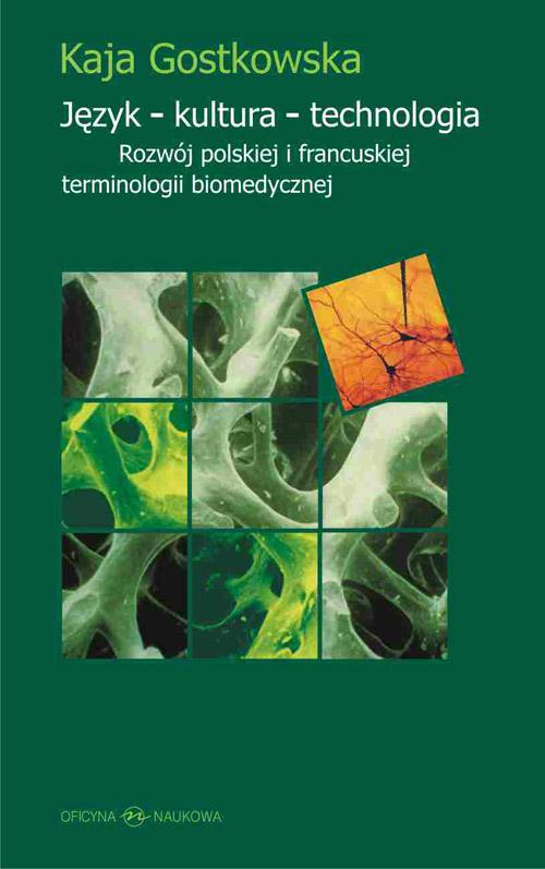 Tytuł: Język kultura technologia
Autor: Kaja Gostkowska
Wydawnictwo: Oficyna Naukowa
Formaty: PDF