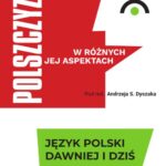 Tytuł: Język polski dawniej i dziś
Autor: 
Wydawnictwo: Wydawnictwo Uniwersytetu Kazimierza Wielkiego w Bydgoszczy
Formaty: PDF