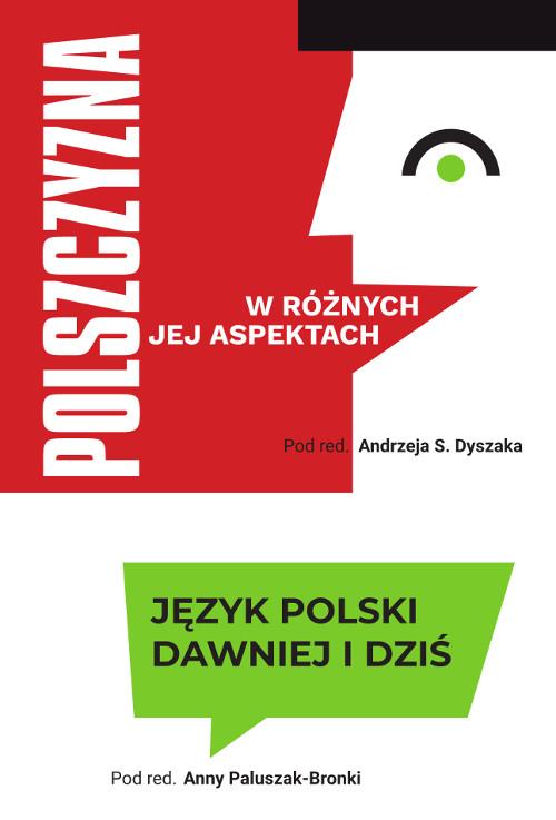 Tytuł: Język polski dawniej i dziś
Autor: 
Wydawnictwo: Wydawnictwo Uniwersytetu Kazimierza Wielkiego w Bydgoszczy
Formaty: PDF