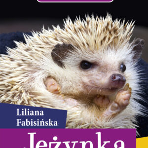 Tytuł: Jeżynka nie chce się bawić
Autor: Liliana Fabisińska
Wydawnictwo: Papilon
Formaty: EPUB, MOBI