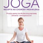 Joga. Recepta na choroby przewlekłe — okładka e-booka