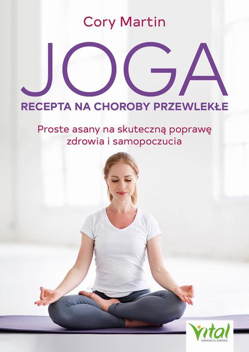Joga. Recepta na choroby przewlekłe — okładka e-booka