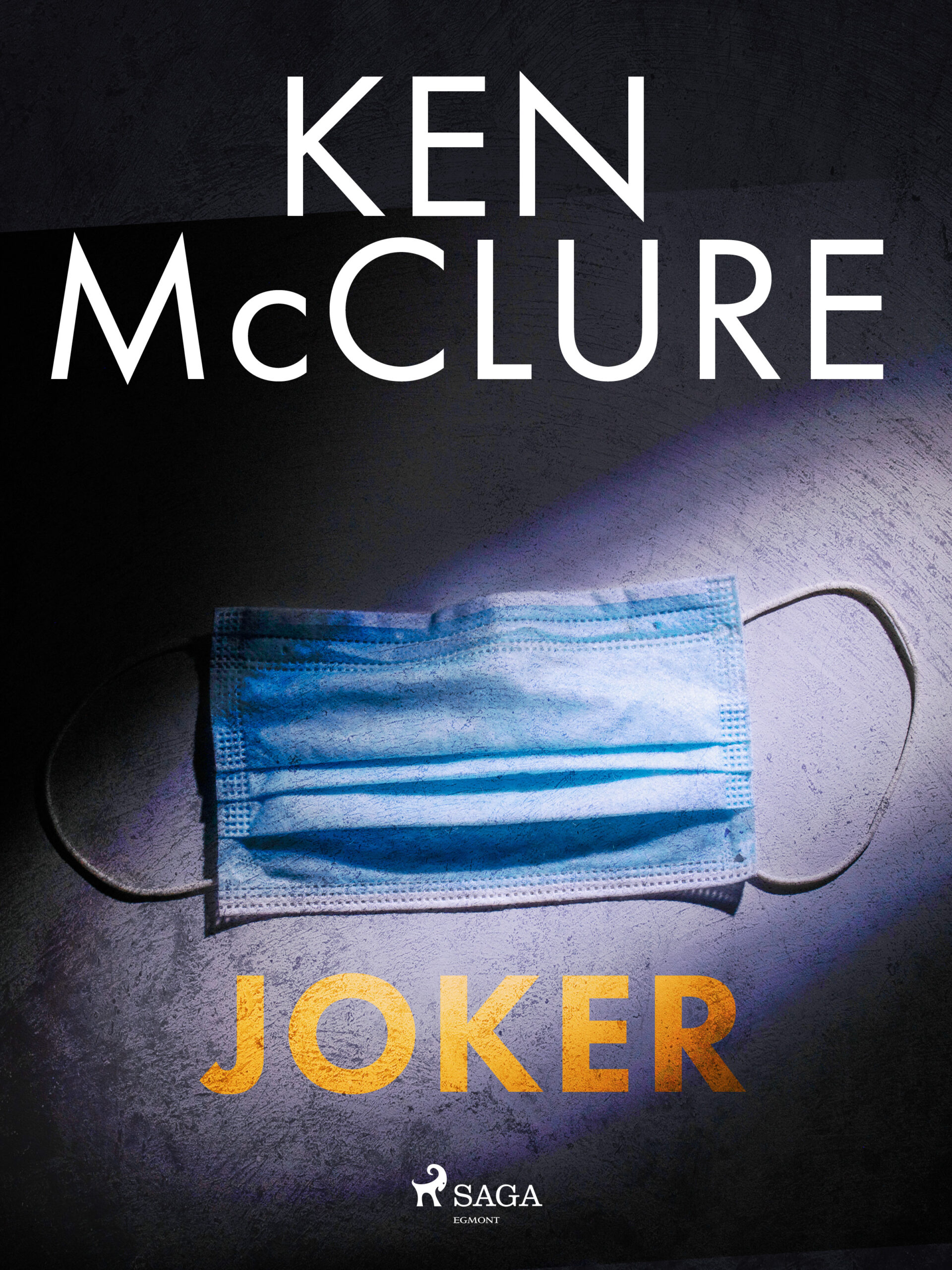 Tytuł: Joker
Autor: Ken McClure
Wydawnictwo: SAGA Egmont
Formaty: EPUB, MOBI