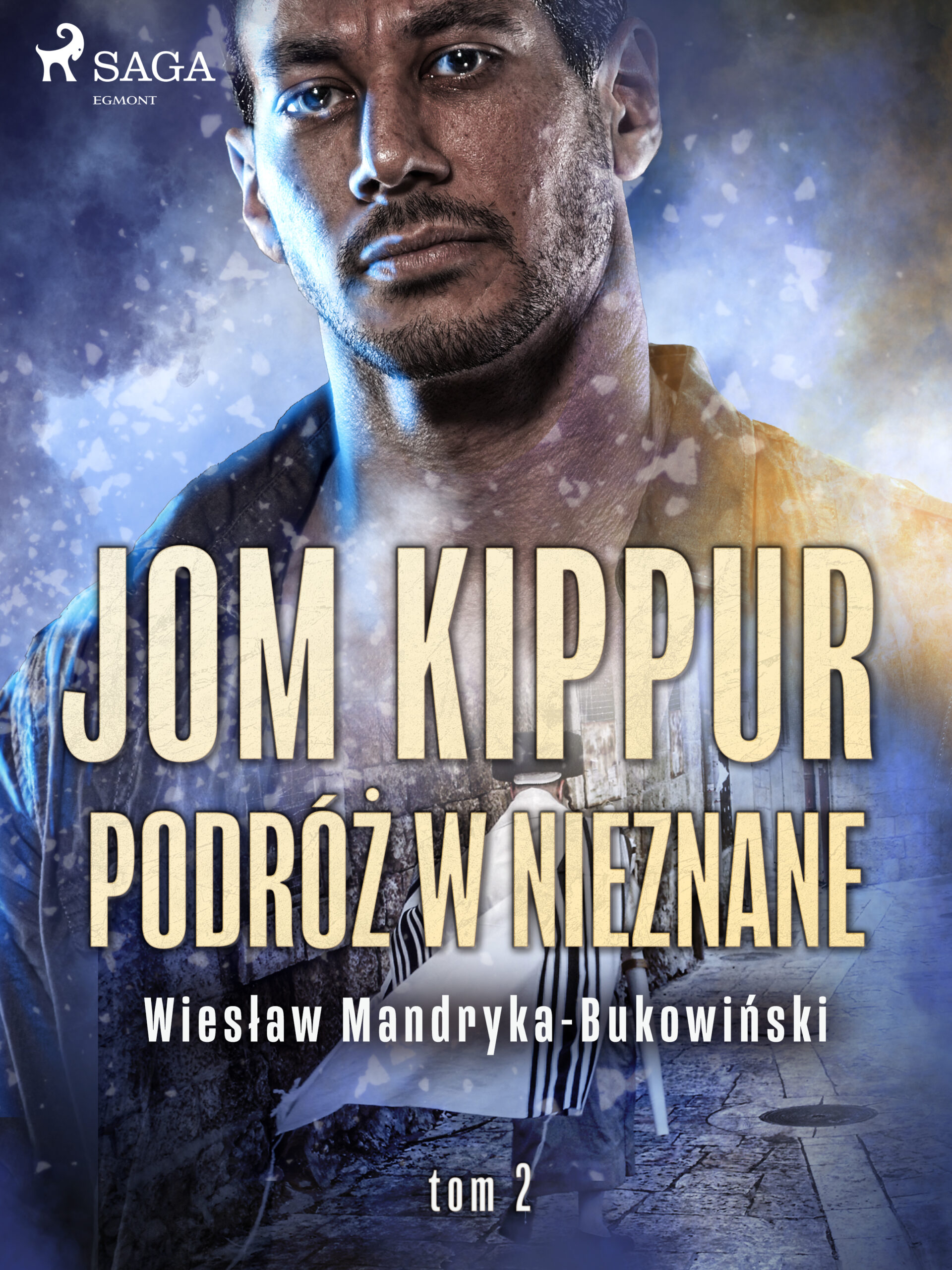 Jom Kippur - Podróż w nieznane. Tom II Trylogii — okładka e-booka