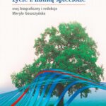 Tytuł: Józefa Kozieleckiego życie z nauką splecione
Autor: Maryla Goszczyńska
Wydawnictwo: Wydawnictwa Uniwersytetu Warszawskiego
Formaty: PDF, MOBI, EPUB