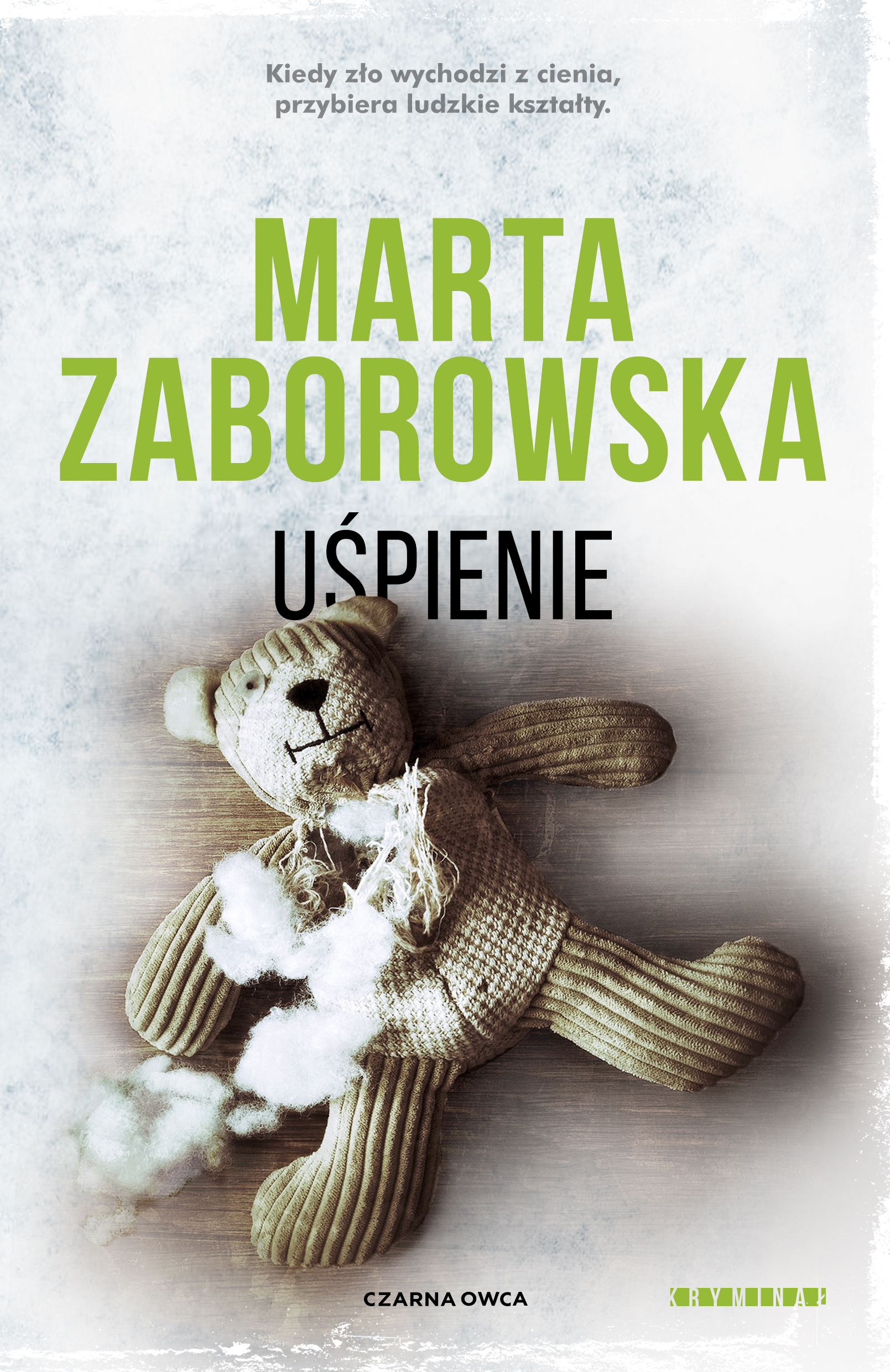 Tytuł: Julia Krawiec (tom 1). Uśpienie
Autor: Marta Zaborowska
Wydawnictwo: Wydawnictwo Czarna Owca
Formaty: EPUB, MOBI