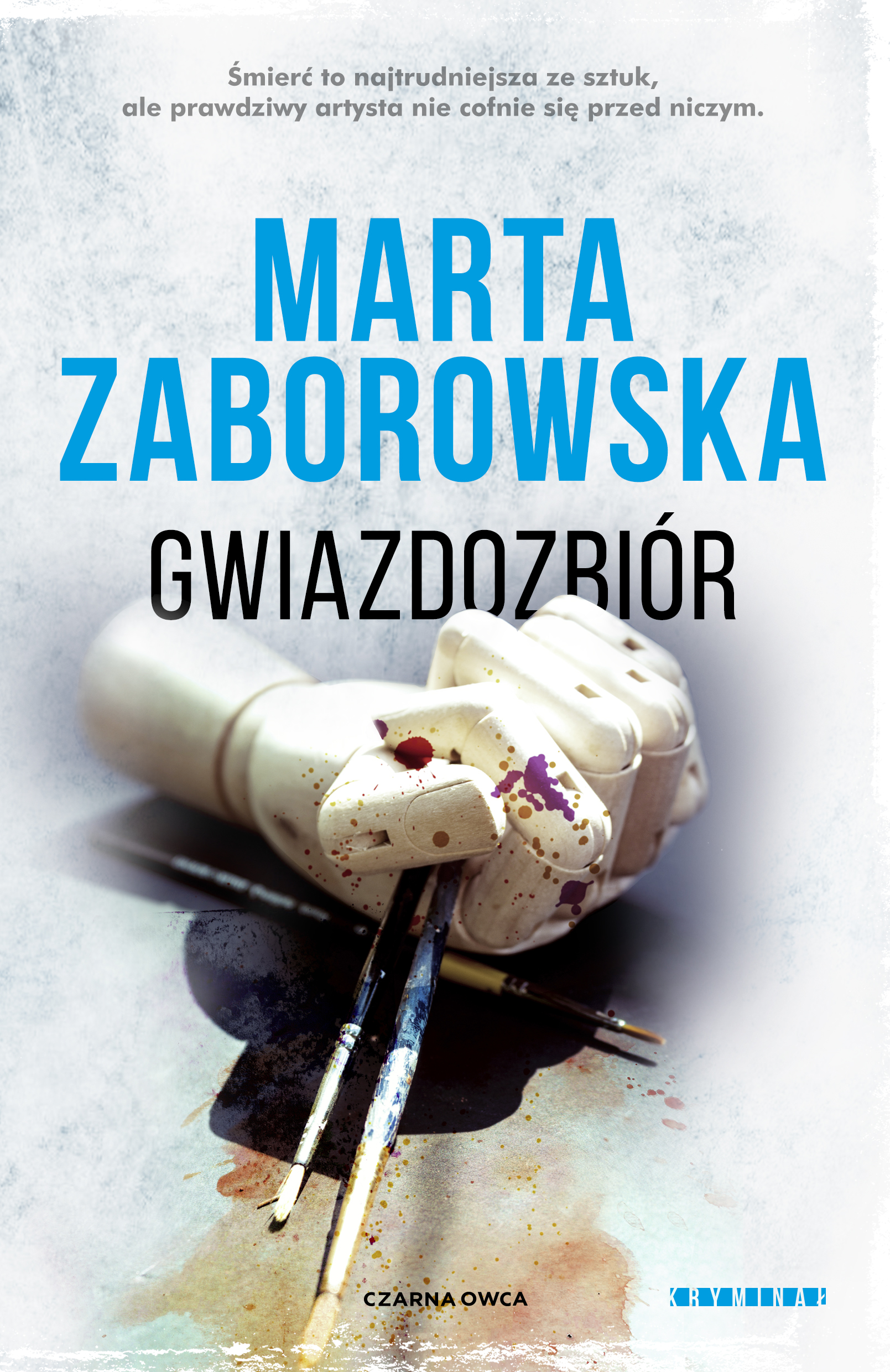 Tytuł: Julia Krawiec (tom 3). Gwiazdozbiór
Autor: Marta Zaborowska
Wydawnictwo: Wydawnictwo Czarna Owca
Formaty: EPUB, MOBI