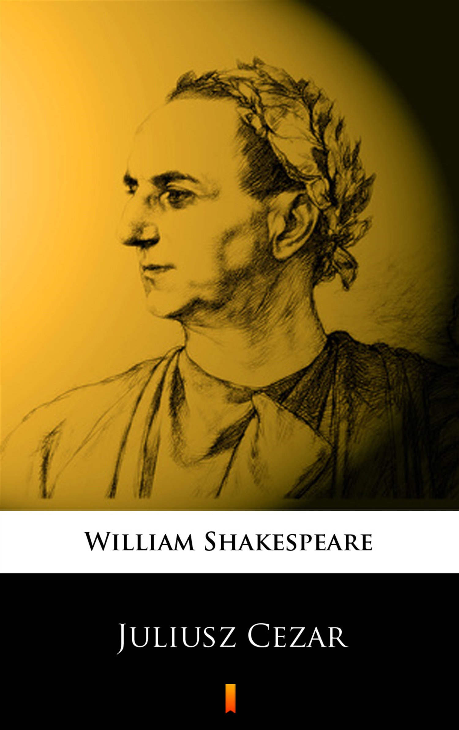 Tytuł: Juliusz Cezar
Autor: William Shakespeare
Wydawnictwo: KtoCzyta.pl
Formaty: EPUB, MOBI